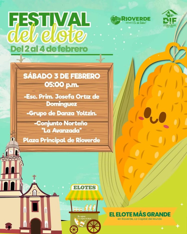 ¡Festival del Elote en Rioverde: Un Evento para Toda la Familia!